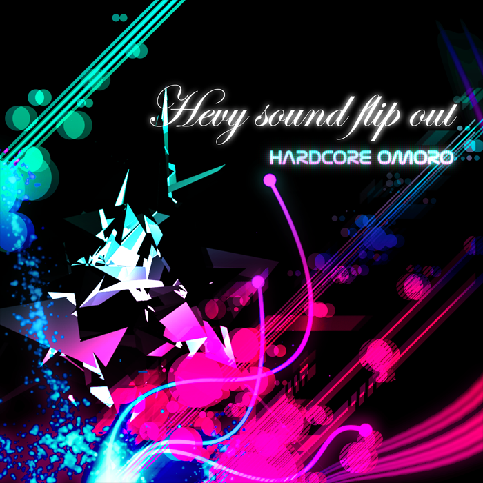 Hevy sound flip out